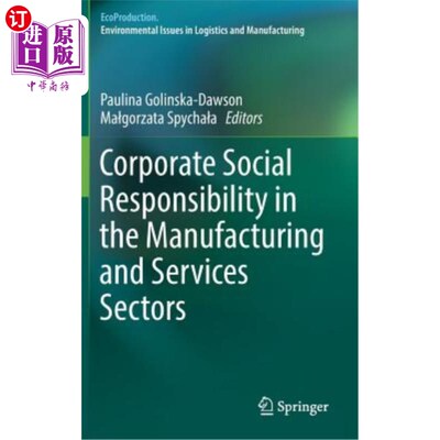 海外直订Corporate Social Responsibility in the Manufacturing and Services Sectors 制造业和服务业的企业社会责任