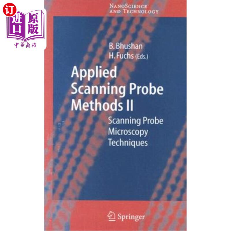 海外直订Applied Scanning Probe Methods II: Scanning Probe Microscopy Techniques 应用扫描探针方法二：扫描探针显微镜技术