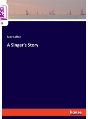 海外直订A Singer's Story 歌手的故事