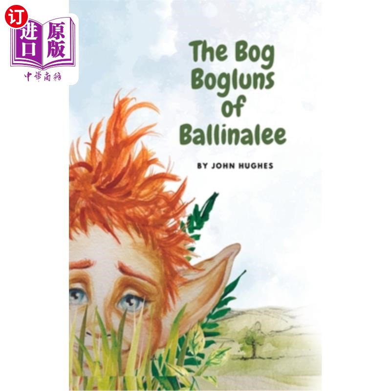 海外直订The Bog Bogluns of Ballinalee 巴利纳利的博格伦斯