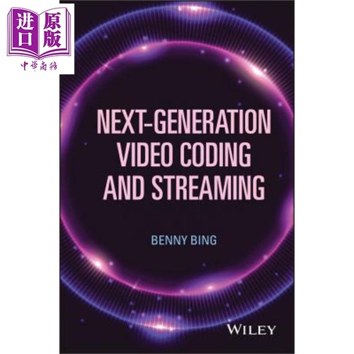 现货 新一代视频编码与视频流 Next Benny Bing 英文原版【中商原版】