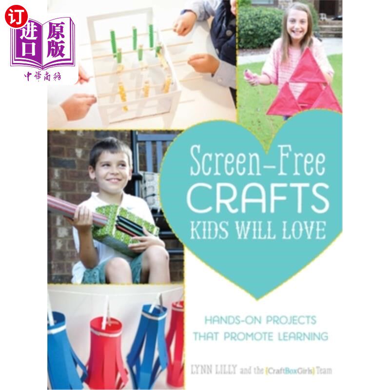海外直订Screen-Free Crafts Kids Will Love: Fun Activities That Inspire Creativity, Probl 孩子们会喜欢的无屏幕工艺品