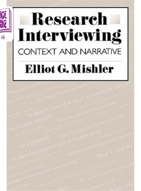 海外直订Research Interviewing: Context and Narrative 研究性访谈：语境与叙事