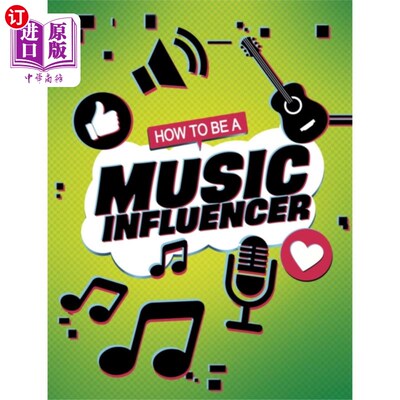 海外直订How to be a Music Influencer 如何成为音乐影响者