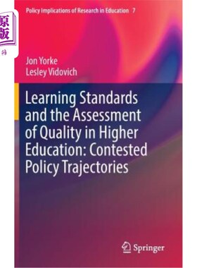 海外直订Learning Standards and the Assessment of Quality in Higher Education: Contested  高等教育的学习标准和质量评估: