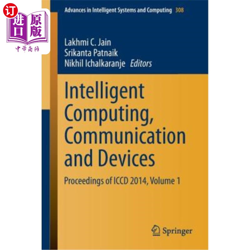 海外直订Intelligent Computing, Communication and Devices: Proceedings of ICCD 2014, Volu 智能计算，通信和设备