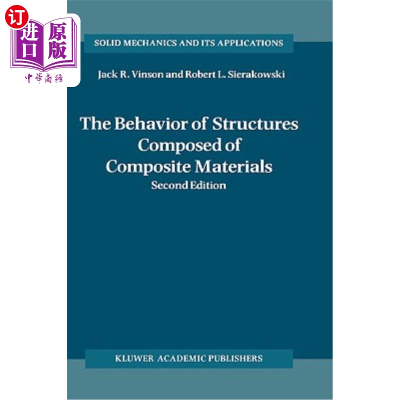 海外直订The Behavior of Structures Composed of Composite Materials 复合材料组成结构的行为