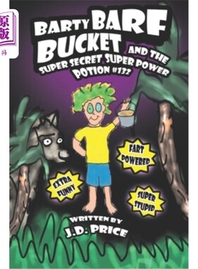 海外直订Barty Barf Bucket and the super secret super power potion #132 巴蒂呕吐桶和超级秘密超级力量药水#132