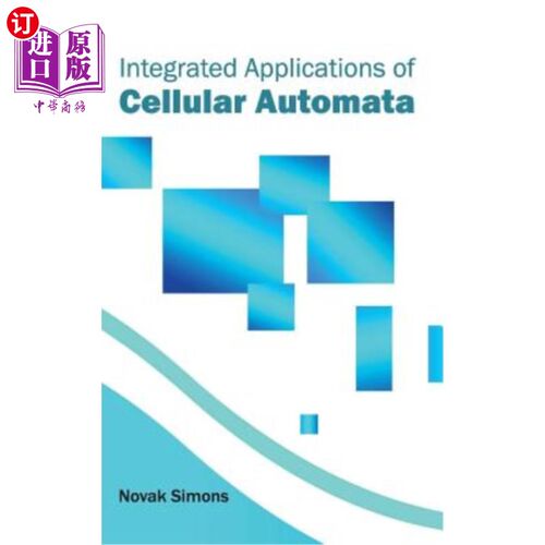 海外直订Integrated Applications of Cellular Automata 细胞自动机的综合应用