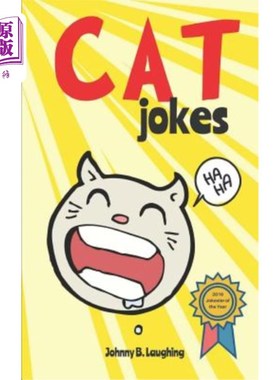 海外直订Cat Jokes: Funny and Hilarious Jokes for Kids 猫咪笑话：给孩子们讲的有趣又搞笑的笑话