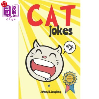 海外直订Cat Jokes: Funny and Hilarious Jokes for Kids 猫咪笑话：给孩子们讲的有趣又搞笑的笑话