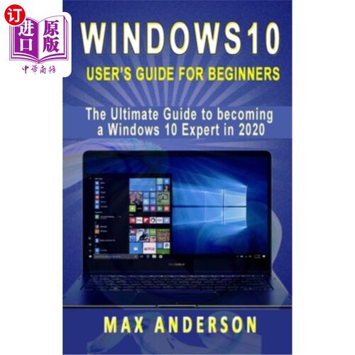 海外直订Windows 10 User's Guide for Beginners: The Ultimate Guide to becoming a Windows  Windows 10