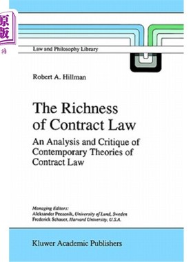 海外直订The Richness of Contract Law: An Analysis and Critique of Contemporary Theories  合同法的丰富性:对当代合同