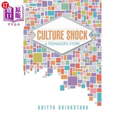 海外直订Culture Shock: A Teenager's Story 文化冲击:一个青少年的故事