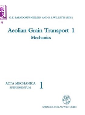 海外直订Aeolian Grain Transport 1: Mechanics 风成谷物运输1：力学