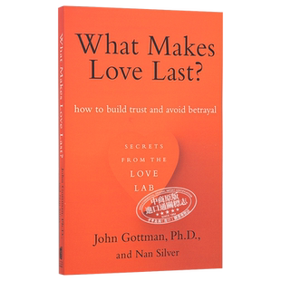 爱的博弈:建立信任、避免背叛与不忠 豆瓣阅读 英文原版 What Makes Love Last? John Gottman & Nan Silver【中商原版】