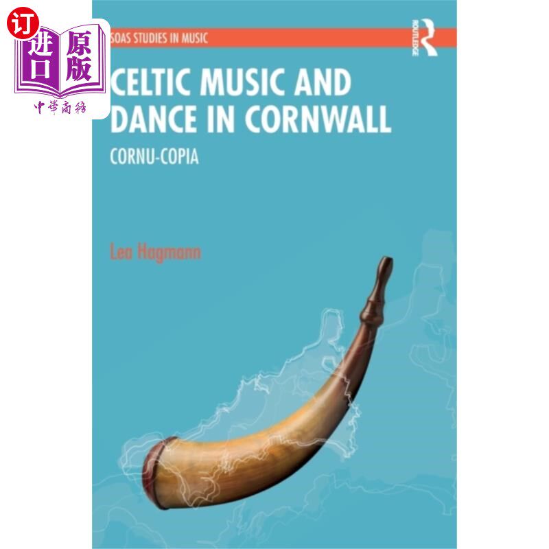 海外直订Celtic Music and Dance in Cornwall 康沃尔的凯尔特音乐和舞蹈