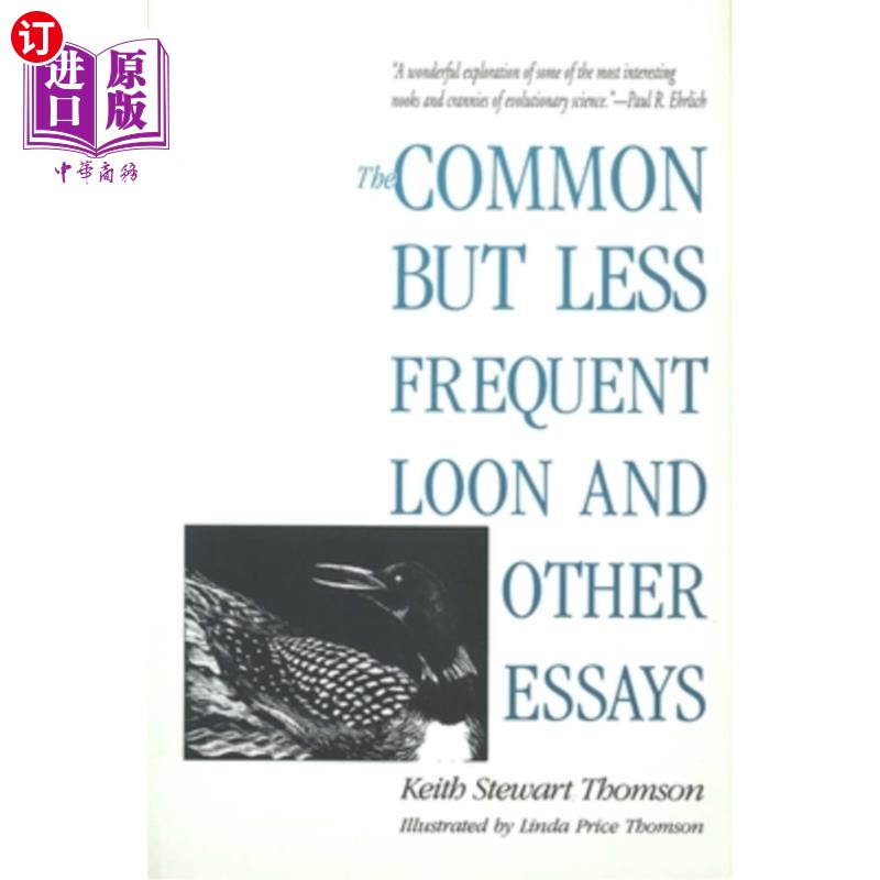 海外直订The Common But Less Frequent Loon and Other Essays 常见但不太常见的长篇大论和其他文章
