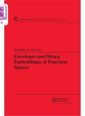 海外直订Envelopes and Sharp Embeddings of Function Spaces 函数空间的包络与嵌入