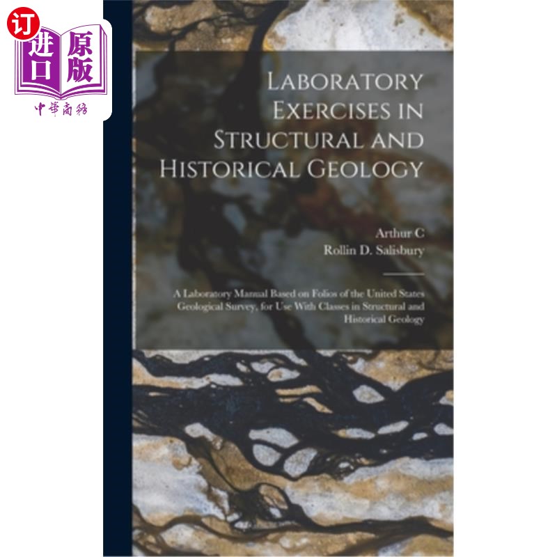 海外直订Laboratory Exercises in Structural and Historical Geology; a Laboratory Manual B 构造和历史地质学的实验室练