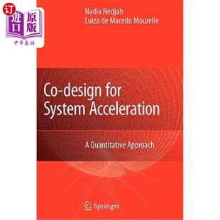 System Acceleration 系统协同设计 Design 一种定量方法 Approach for Quantitative 海外直订Co