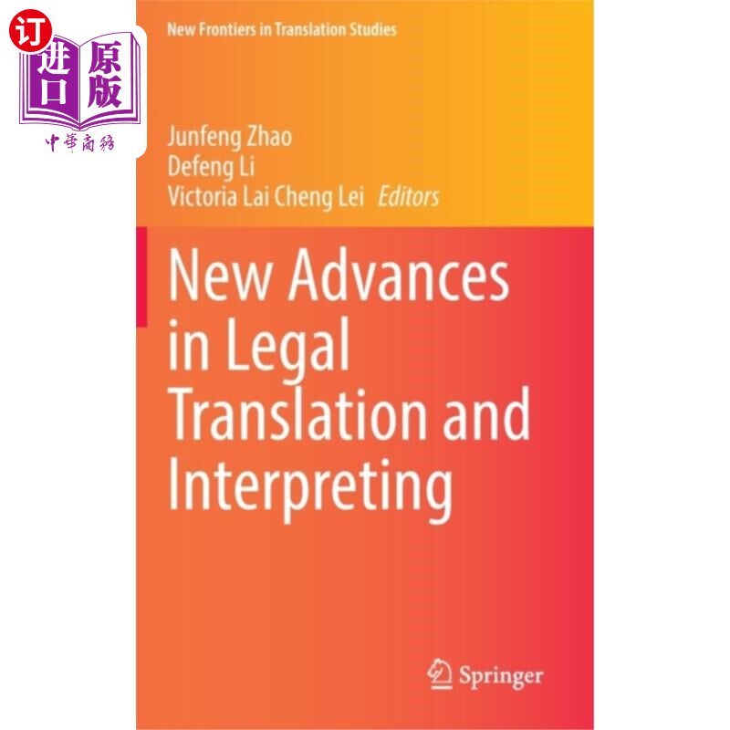 海外直订New Advances in Legal Translation and Interpreti... 法律翻译与口译的新进展