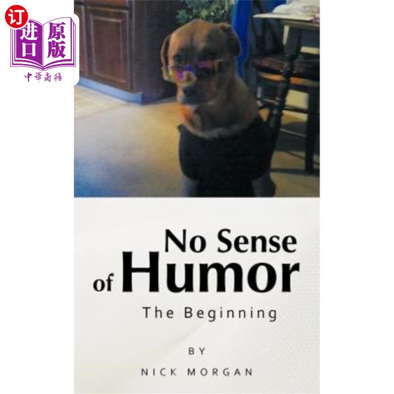 海外直订No Sense of Humor: The Beginning 没有幽默感：开始