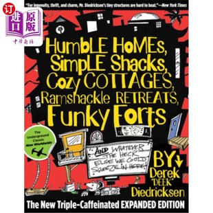 房子 Simple Cottages Cozy 海外直订Humble Retreats 简陋 简单 Shacks Forts Funky 舒 棚屋 Ramshackle Homes