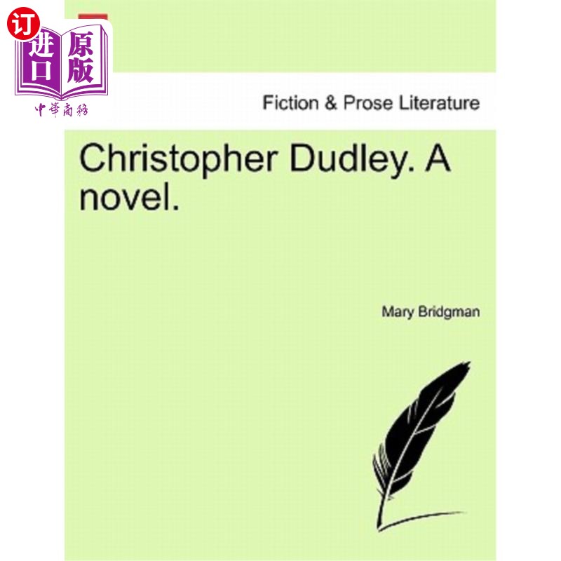 海外直订Christopher Dudley. a Novel.克里斯托弗·达德利。一本小说。