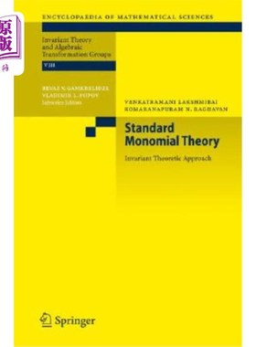 海外直订Standard Monomial Theory: Invariant Theoretic Approach 标准单项式理论：不变理论方法