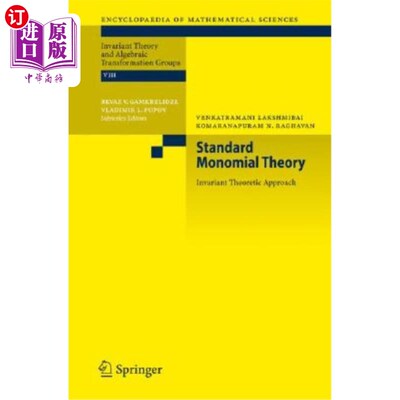 海外直订Standard Monomial Theory: Invariant Theoretic Approach 标准单项式理论：不变理论方法