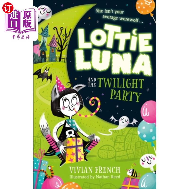 海外直订Lottie Luna and the Twilight Party 洛蒂·卢娜和暮光派对