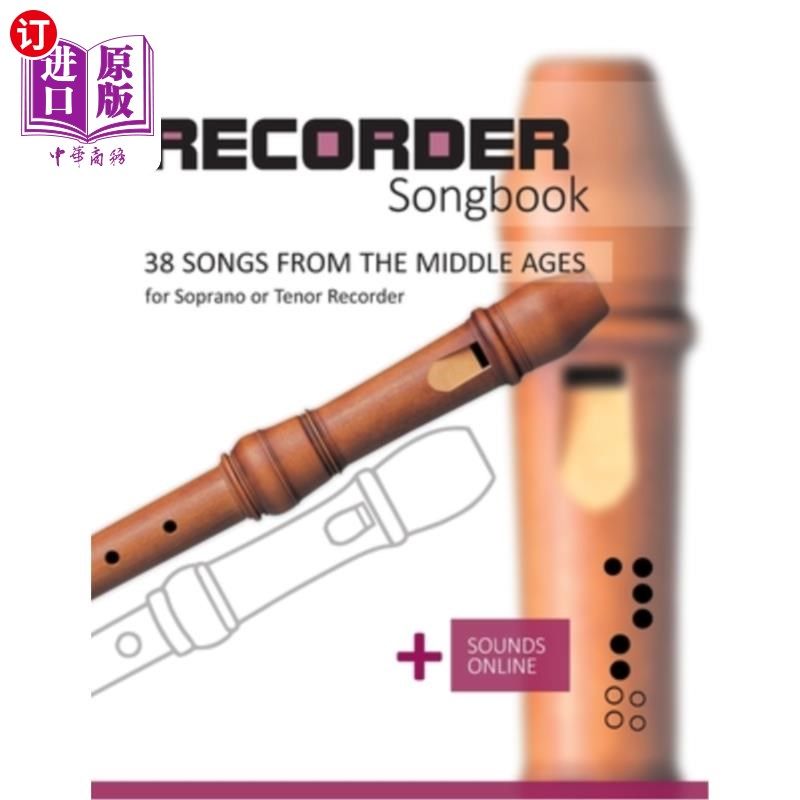 海外直订Recorder Songbook - 38 Songs from the Middle Ages: + Sounds Online 录音机歌本- 38首歌曲从中世纪:+声音在线