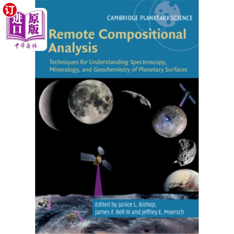 海外直订Remote Compositional Analysis: Techniques for Understanding Spectroscopy, Minera 远程成分分析：了解行星表面