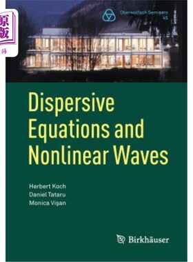 海外直订Dispersive Equations and Nonlinear Waves: Generalized Korteweg-de Vries, Nonline 色散方程和非线性波：广义Ko