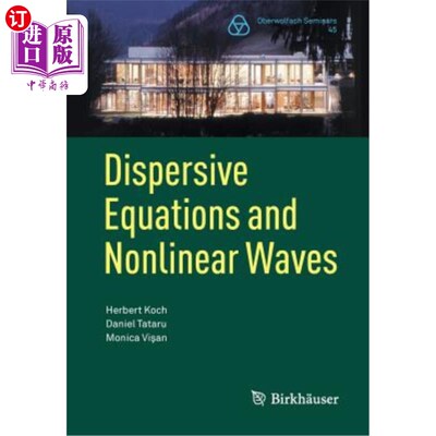 海外直订Dispersive Equations and Nonlinear Waves: Generalized Korteweg-de Vries, Nonline 色散方程和非线性波：广义Ko