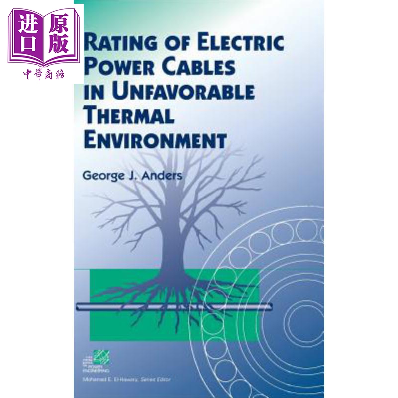 现货不利热环境下的电力电缆额定值 Rating Of Electric Power Cables In【中商原版】