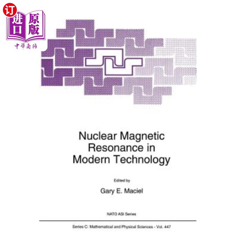 海外直订Nuclear Magnetic Resonance in Modern Technology 现代技术中的核磁共振