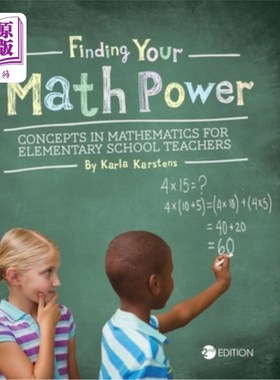海外直订Finding your Math Power: Concepts in Mathematics for Elementary School Teachers 发现你的数学能力：小学教师