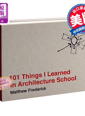 预售 101 Things I Learned in Architecture School 进口艺术 我在建筑学院学到的101件事  Matthew Frederick 设计教学【中商原?
