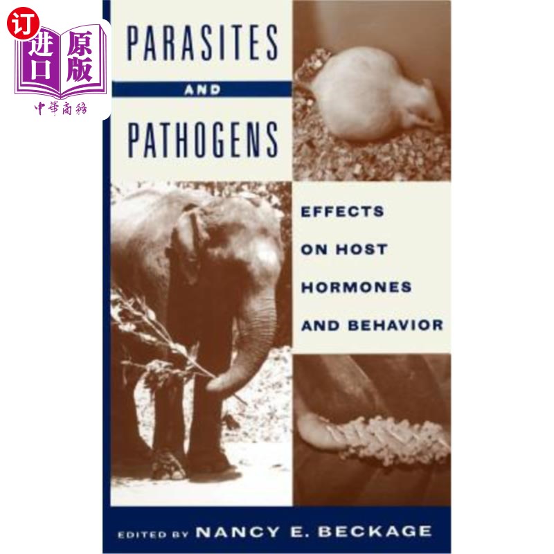 海外直订Parasites and Pathogens: Effects on Host Hormones and Behavior 寄生虫和病原体:对宿主激素和行为的影响