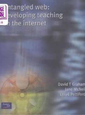海外直订Untangled Web: Developing Teaching on the Internet 畅通的:发展互联网教学