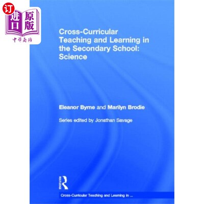 海外直订Cross Curricular Teaching and Learning in the Se... 中学跨课程教学。。。科学类