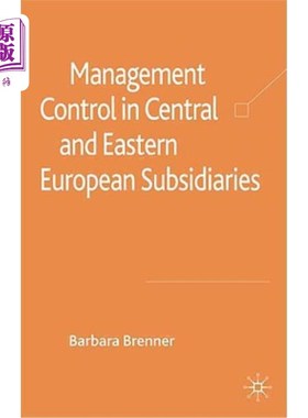海外直订Management Control in Central and Eastern European Subsidiaries 中欧和东欧子公司的管理控制