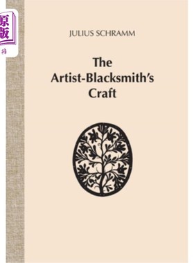 海外直订The Artist-Blacksmith's Craft 艺术家铁匠的手艺