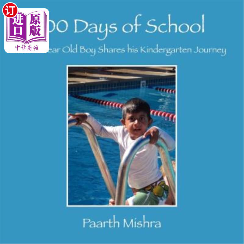 【中商海外直订】100 days of school: a 5 year old boy shares his