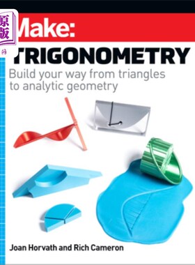 海外直订Make: Trigonometry: Build Your Way from Triangles to Analytic Geometry 制作:三角学:建立你的方式从三角形到解