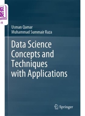 海外直订Data Science Concepts and Techniques with Applic... 数据科学概念和应用技术