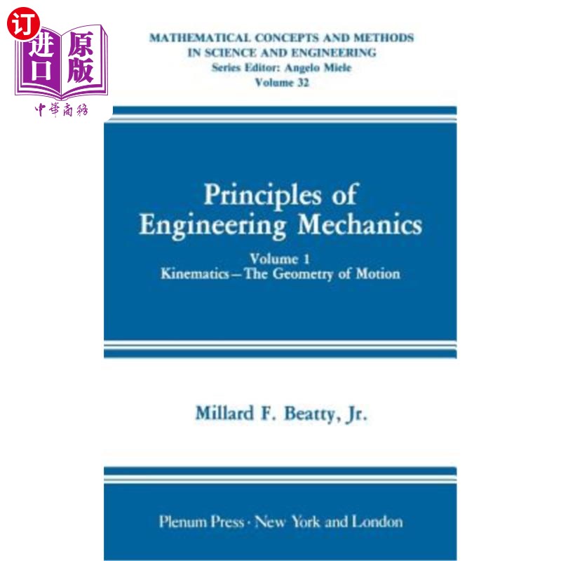 海外直订Principles of Engineering Mechanics: Kinematics -- The Geometry of Motion 工程力学原理:运动学运动几何学