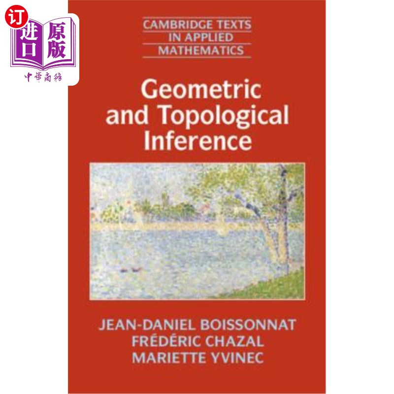 海外直订Geometric and Topological Inference 几何拓扑推理